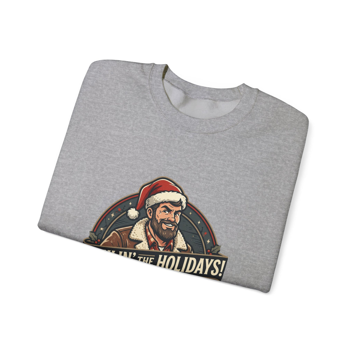 Haulin' the Holidays Crewneck Sweatshirt — Vintage Santa Trucker Christmas Sweater